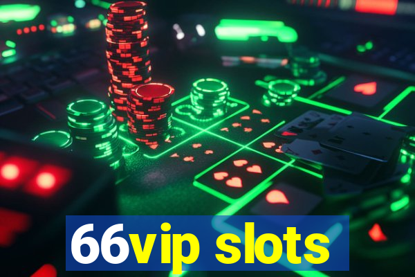 66vip slots